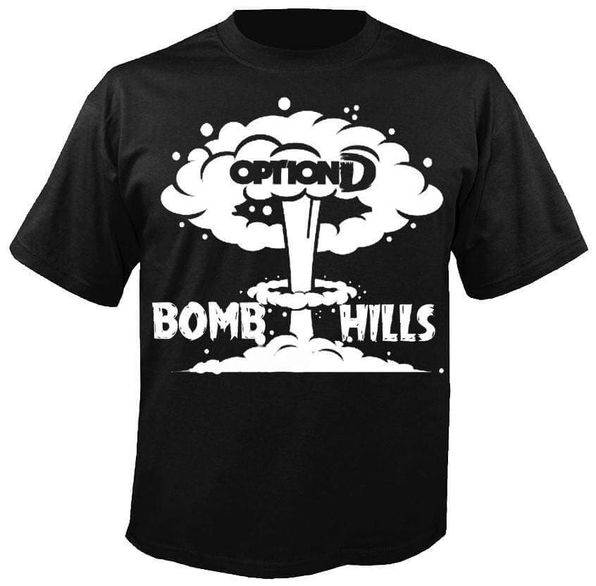Option D </br>Bomb Hills</br>T-Shirt Large