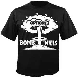 Option D </br>Bomb Hills</br>T-Shirt Large